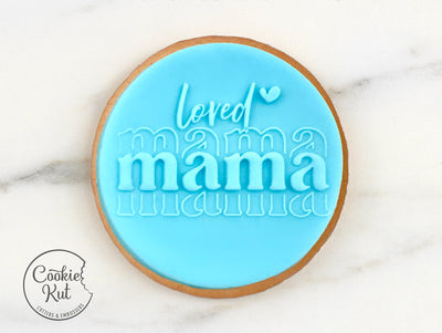 Loved Mama - Mother's Day Reverse Embosser Stamp