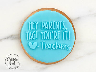 Hey Parents, Tag, You're It! Embosser Stamp - Cookie Biscuit Stamp Embosser Fondant Cake Decorating Icing Cupcakes Stencil